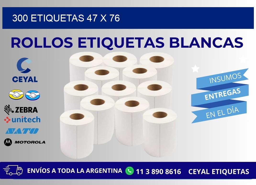 300 ETIQUETAS 47 x 76