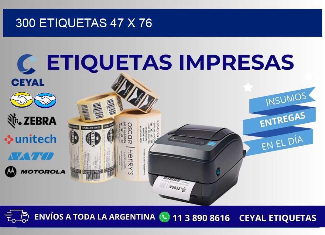 300 ETIQUETAS 47 x 76