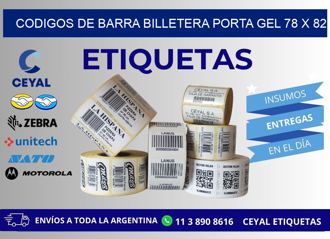 CODIGOS DE BARRA BILLETERA PORTA GEL 78 x 82