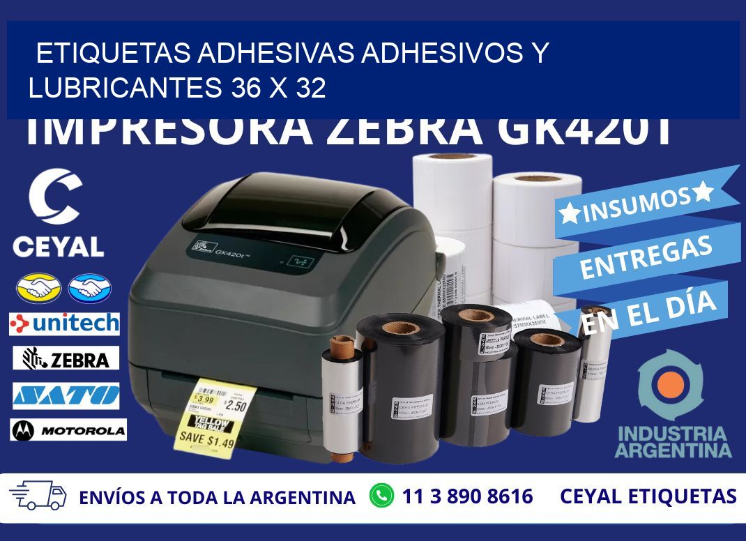 ETIQUETAS ADHESIVAS ADHESIVOS Y LUBRICANTES 36 x 32