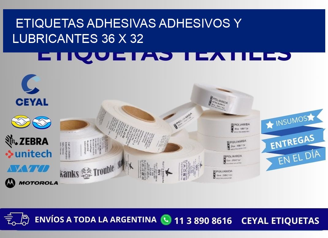 ETIQUETAS ADHESIVAS ADHESIVOS Y LUBRICANTES 36 x 32