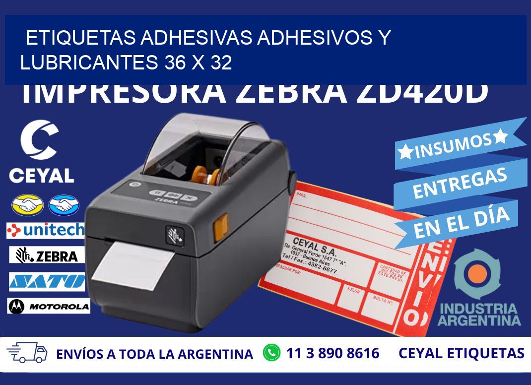 ETIQUETAS ADHESIVAS ADHESIVOS Y LUBRICANTES 36 x 32
