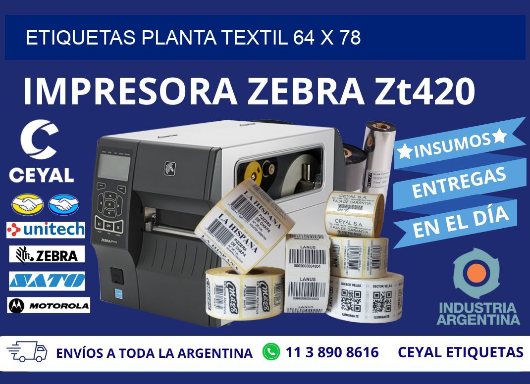 ETIQUETAS PLANTA TEXTIL 64 x 78