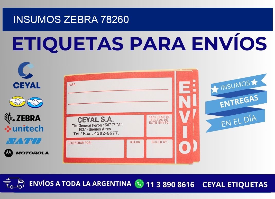 INSUMOS ZEBRA 78260