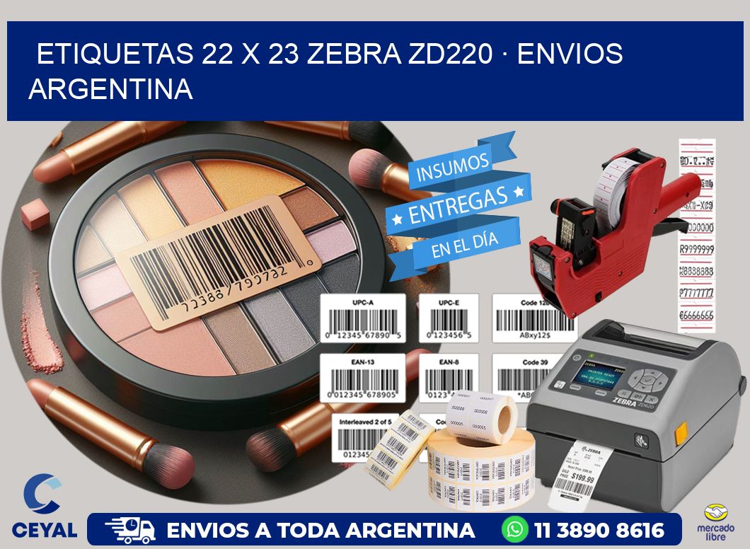 ETIQUETAS 22 x 23 ZEBRA ZD220 · ENVIOS ARGENTINA