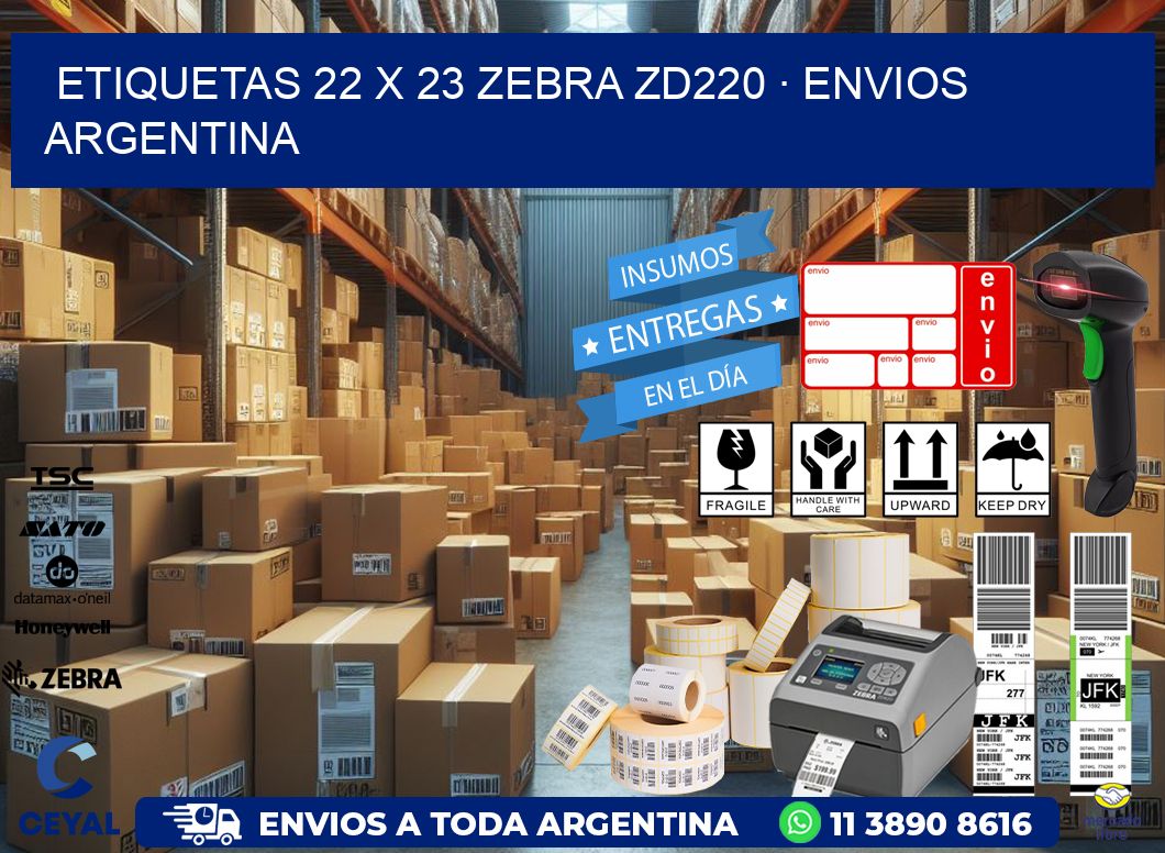 ETIQUETAS 22 x 23 ZEBRA ZD220 · ENVIOS ARGENTINA