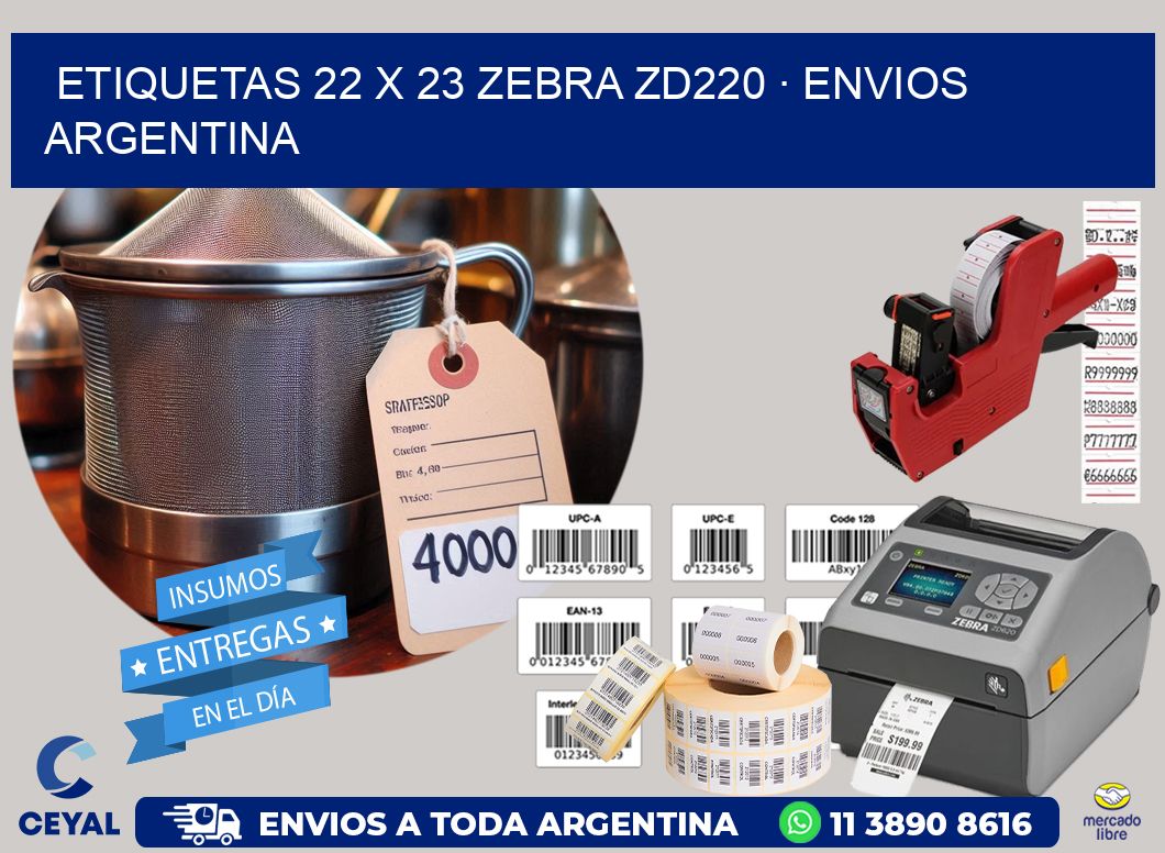 ETIQUETAS 22 x 23 ZEBRA ZD220 · ENVIOS ARGENTINA