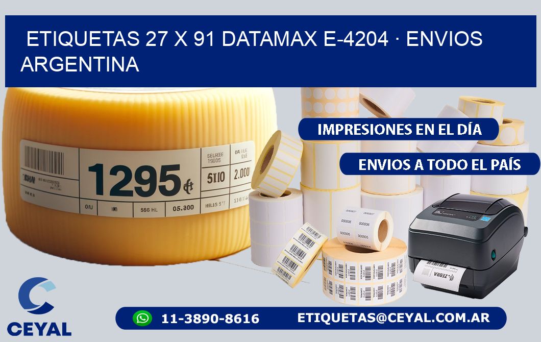 ETIQUETAS 27 x 91 DATAMAX E-4204 · ENVIOS ARGENTINA