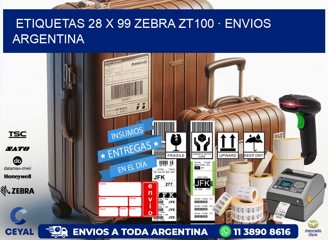 ETIQUETAS 28 x 99 ZEBRA ZT100 · ENVIOS ARGENTINA