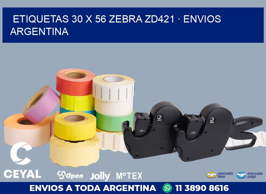 ETIQUETAS 30 x 56 ZEBRA ZD421 · ENVIOS ARGENTINA