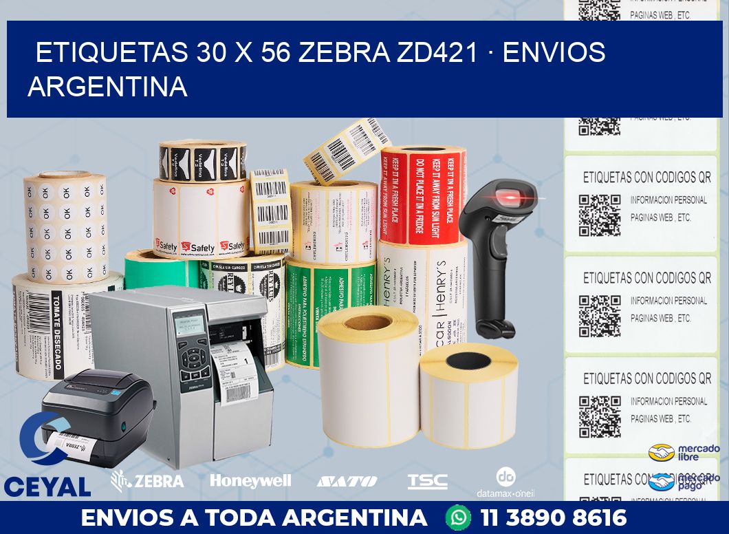 ETIQUETAS 30 x 56 ZEBRA ZD421 · ENVIOS ARGENTINA