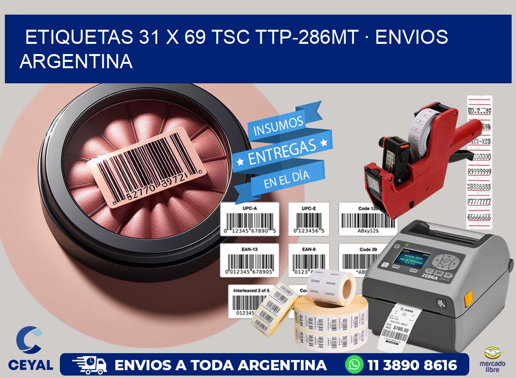 ETIQUETAS 31 x 69 TSC TTP-286MT · ENVIOS ARGENTINA