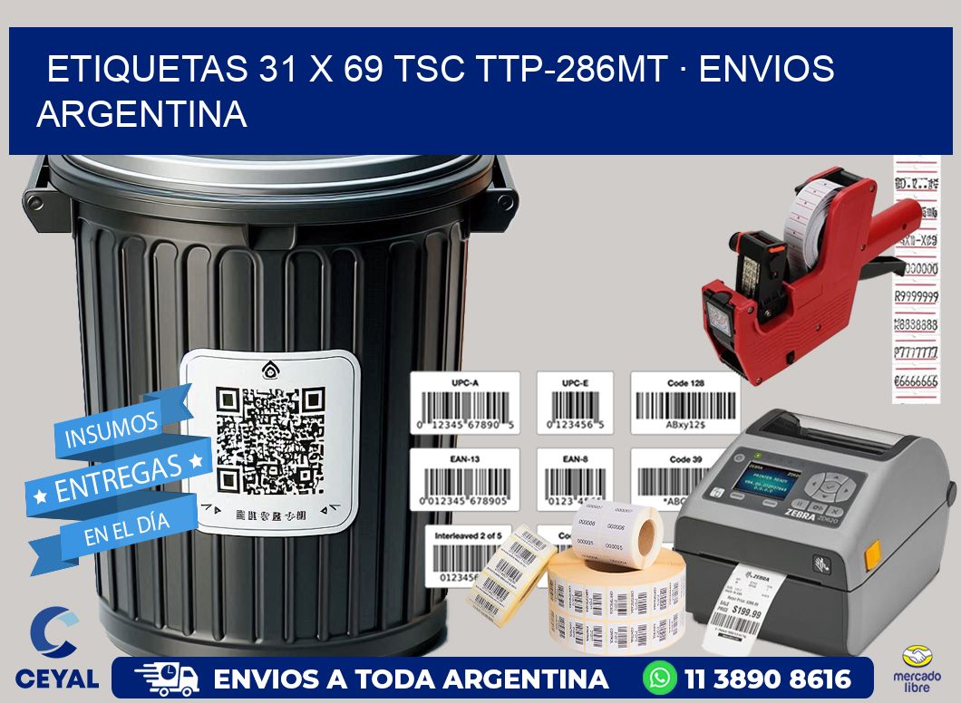 ETIQUETAS 31 x 69 TSC TTP-286MT · ENVIOS ARGENTINA
