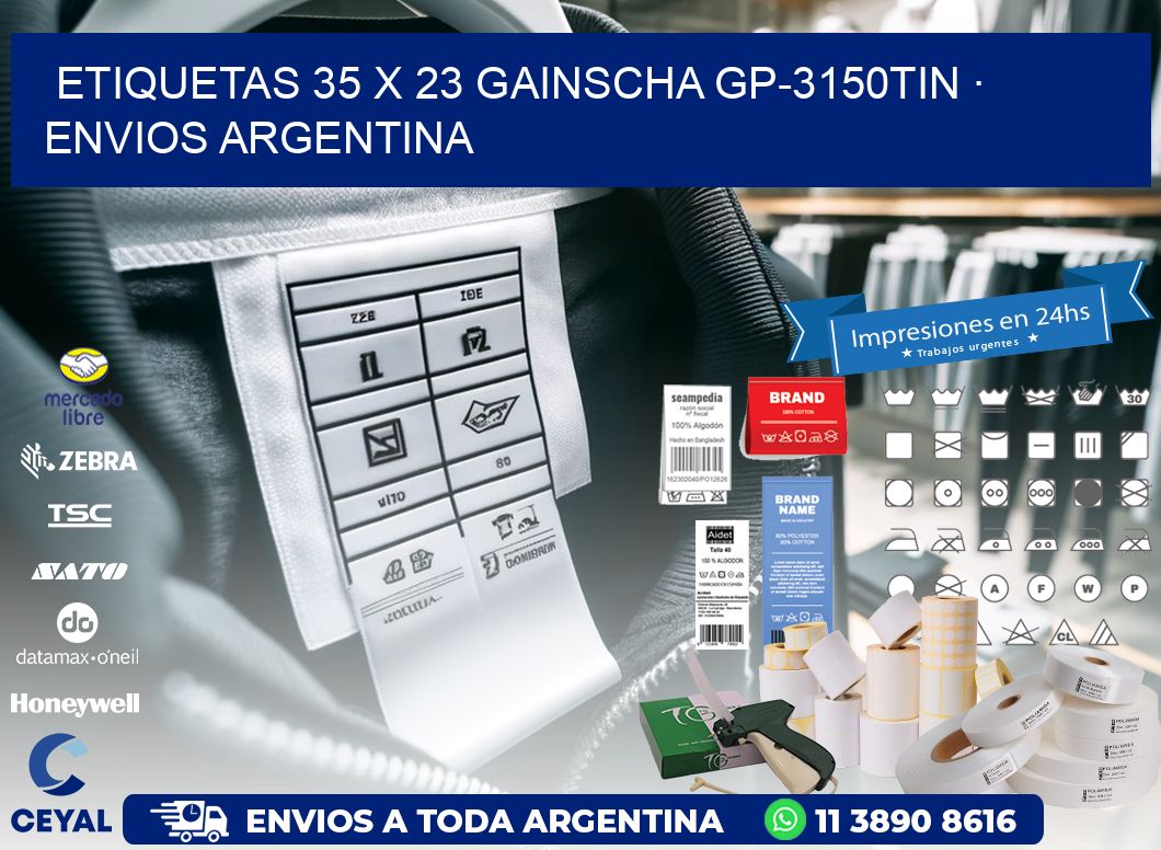 ETIQUETAS 35 x 23 GAINSCHA GP-3150TIN · ENVIOS ARGENTINA