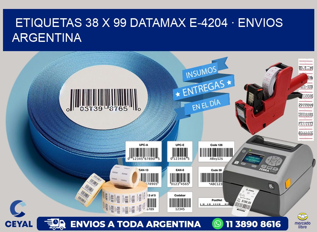 ETIQUETAS 38 x 99 DATAMAX E-4204 · ENVIOS ARGENTINA