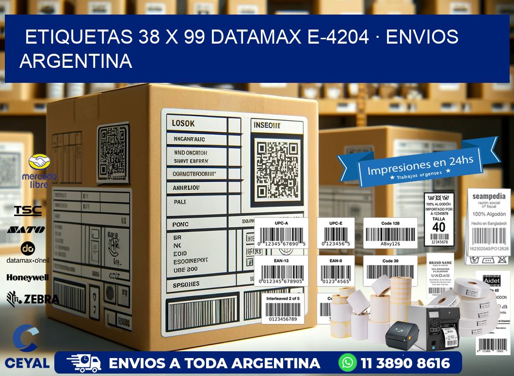 ETIQUETAS 38 x 99 DATAMAX E-4204 · ENVIOS ARGENTINA