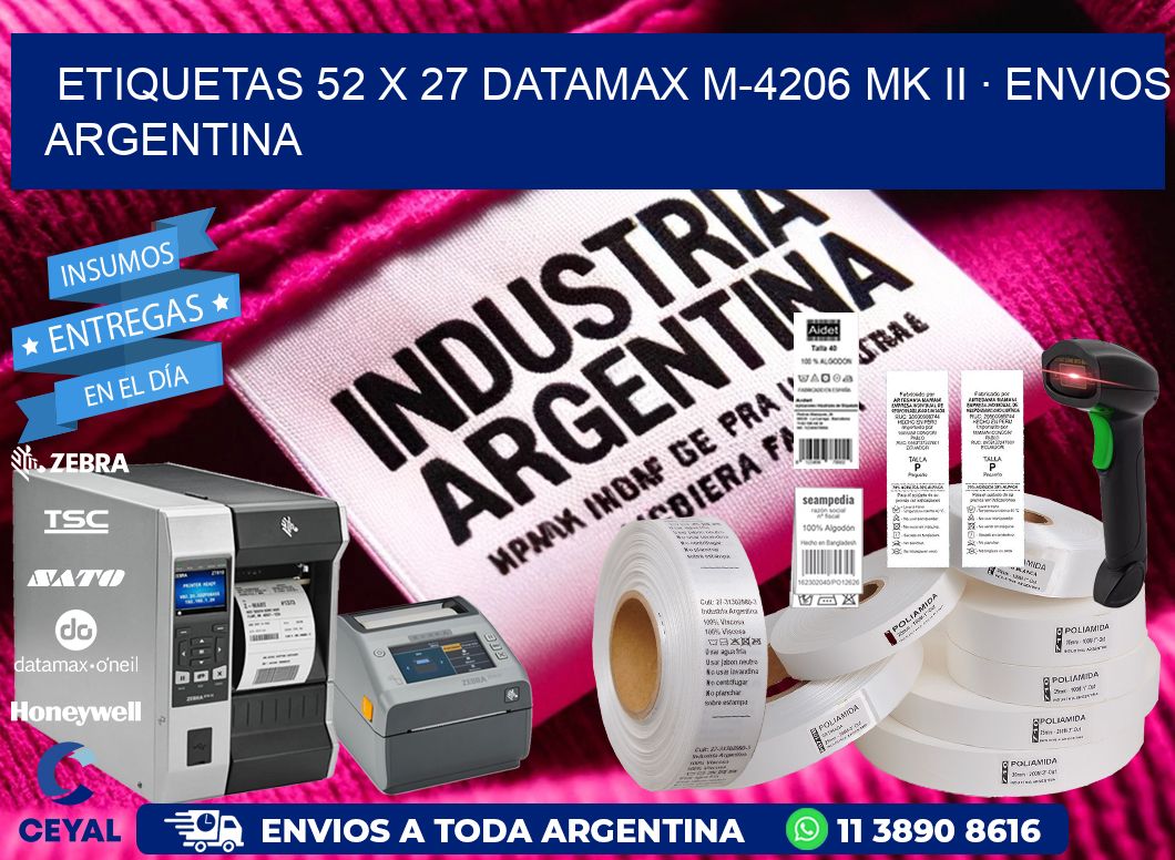 ETIQUETAS 52 x 27 DATAMAX M-4206 MK II · ENVIOS ARGENTINA