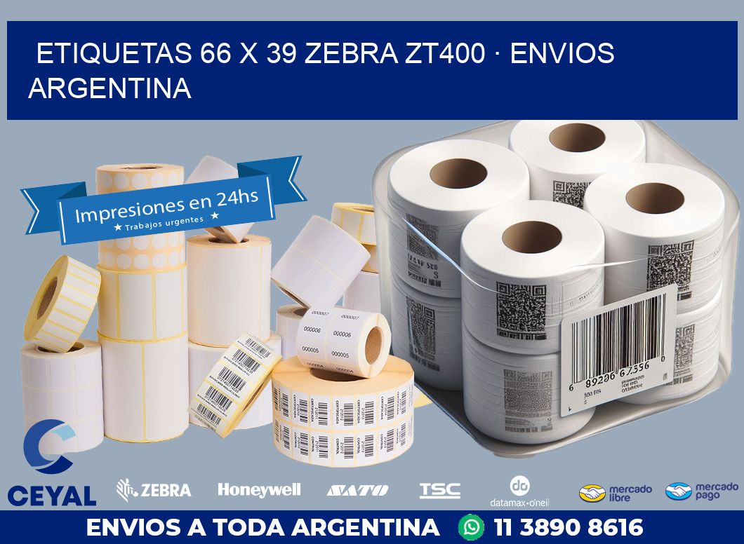 ETIQUETAS 66 x 39 ZEBRA ZT400 · ENVIOS ARGENTINA