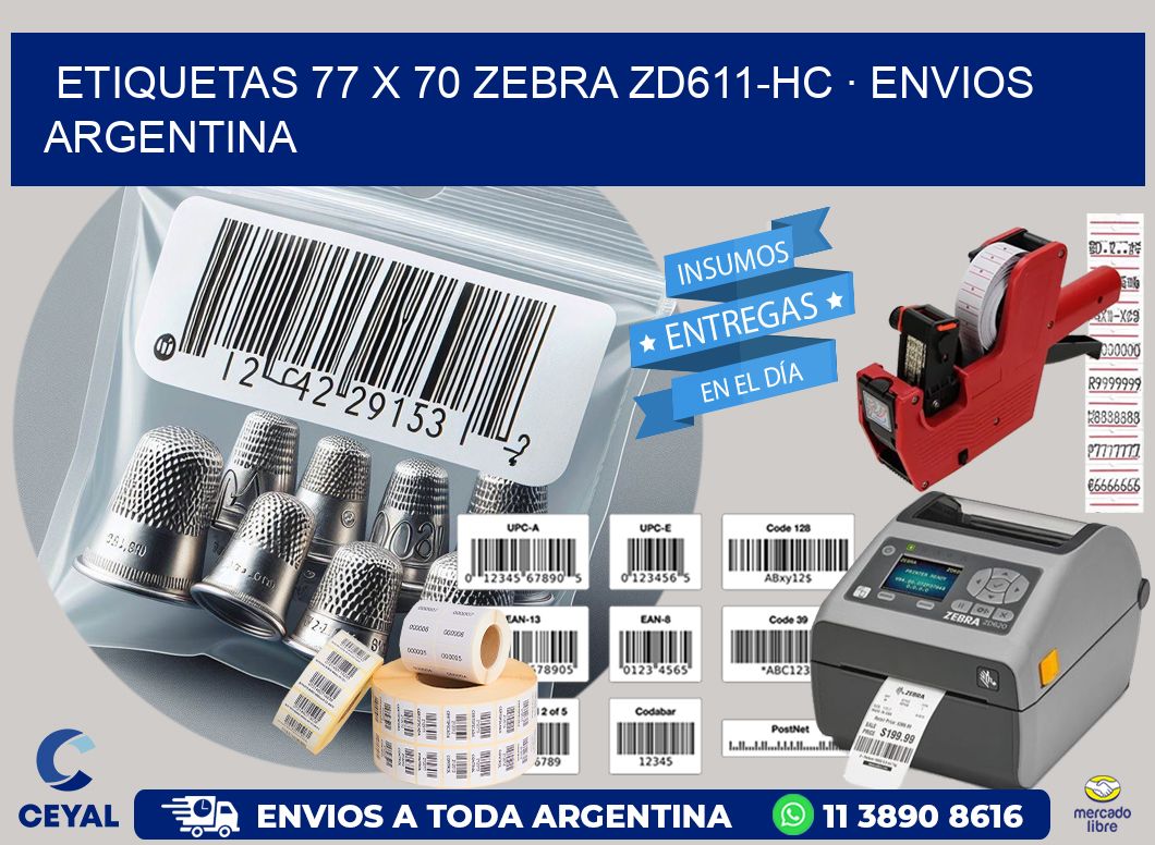 ETIQUETAS 77 x 70 ZEBRA ZD611-HC · ENVIOS ARGENTINA