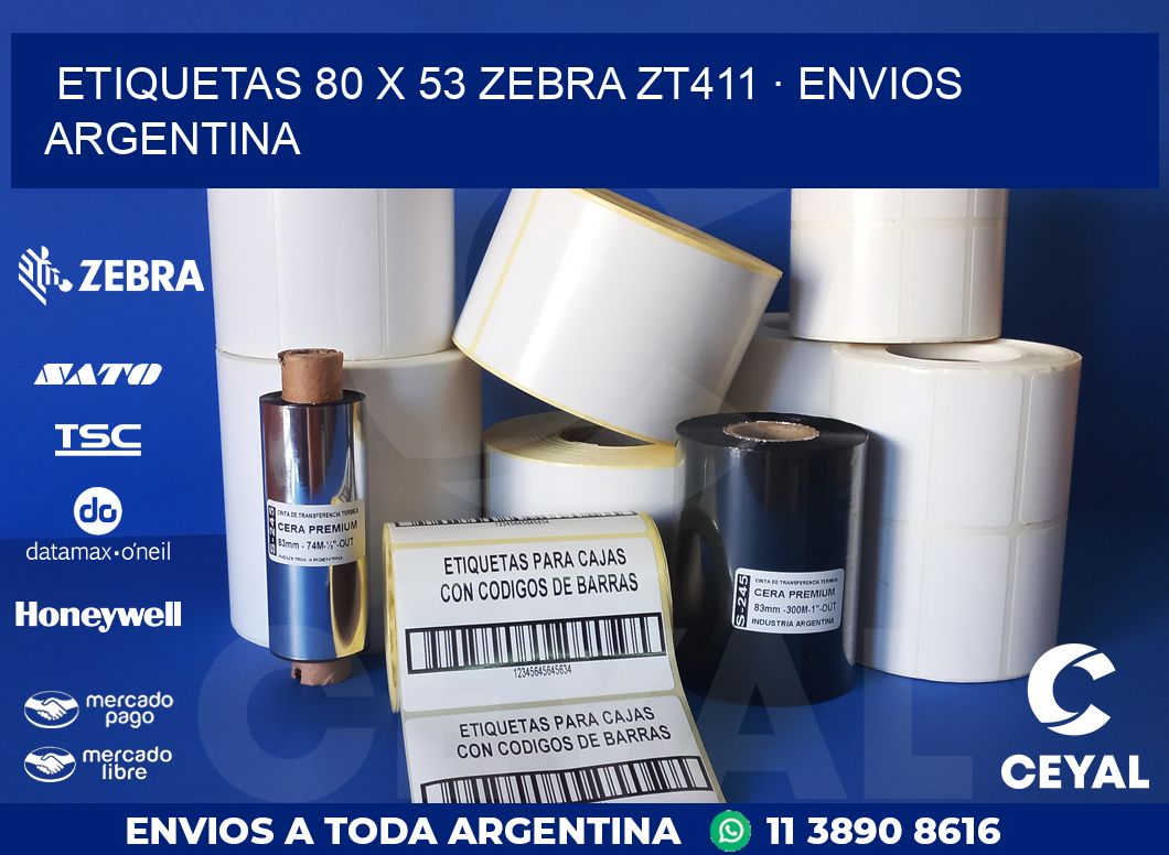 ETIQUETAS 80 x 53 ZEBRA ZT411 · ENVIOS ARGENTINA