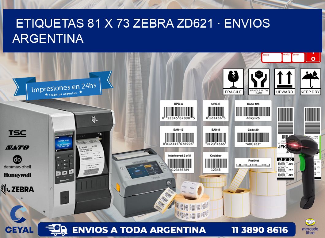 ETIQUETAS 81 x 73 ZEBRA ZD621 · ENVIOS ARGENTINA