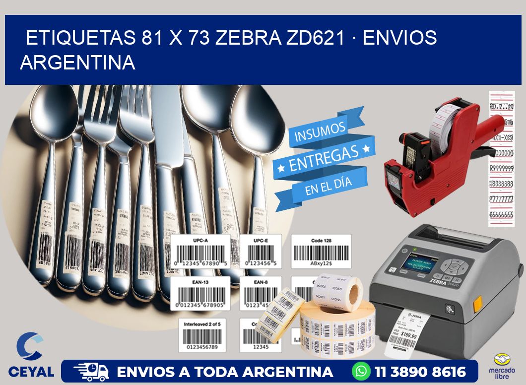 ETIQUETAS 81 x 73 ZEBRA ZD621 · ENVIOS ARGENTINA