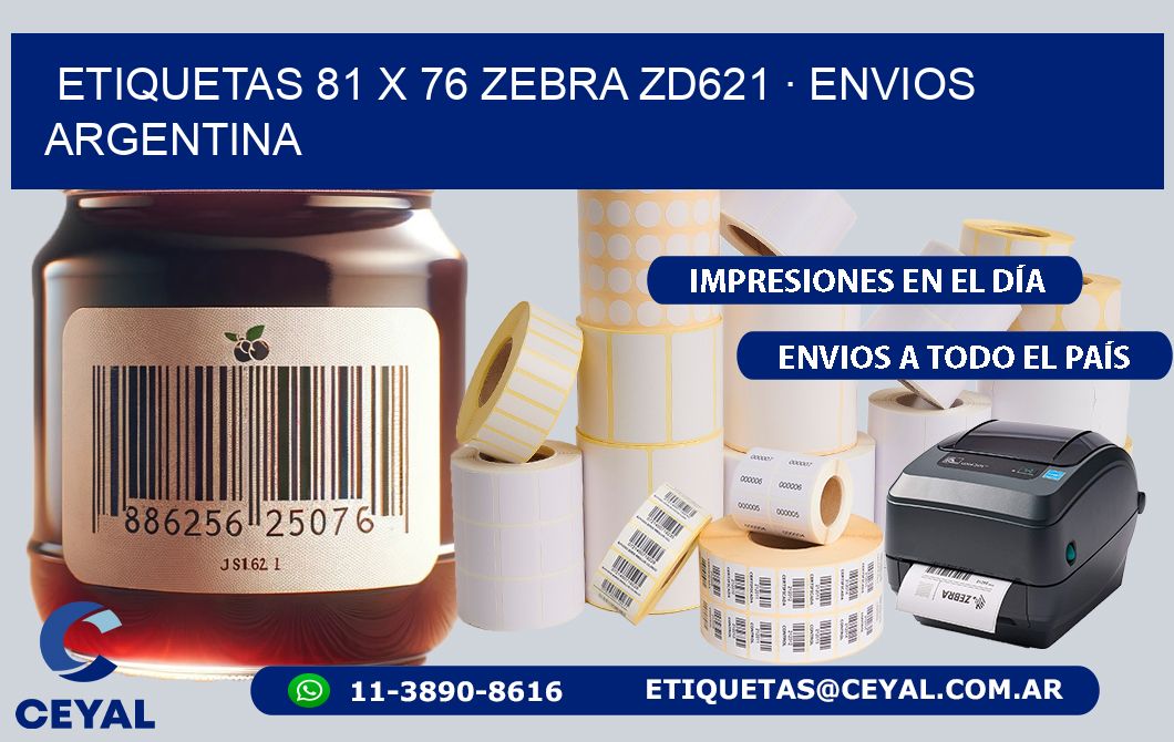 ETIQUETAS 81 x 76 ZEBRA ZD621 · ENVIOS ARGENTINA
