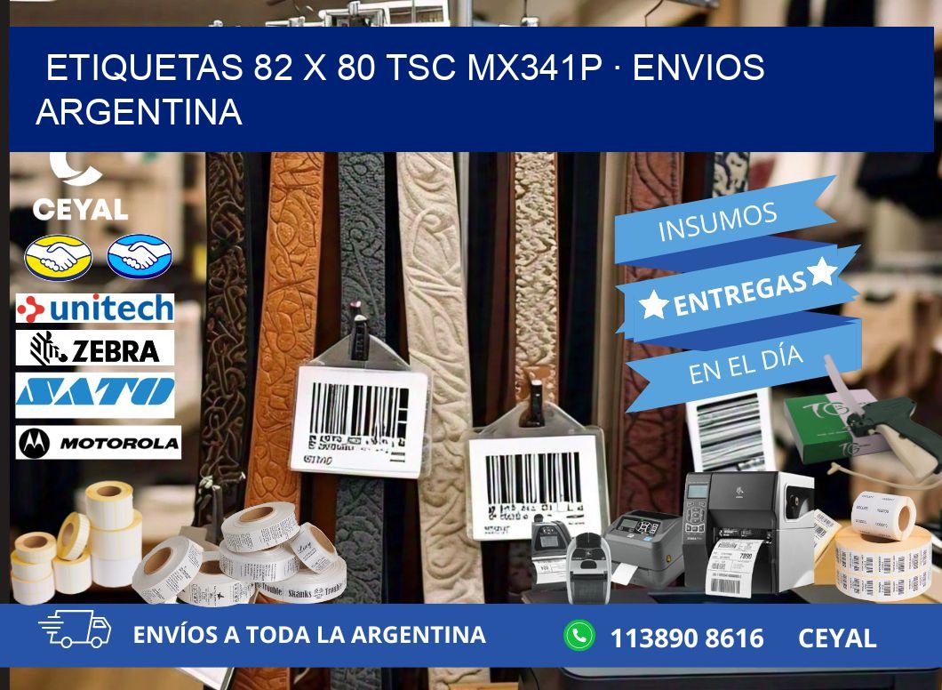 ETIQUETAS 82 x 80 TSC MX341P · ENVIOS ARGENTINA