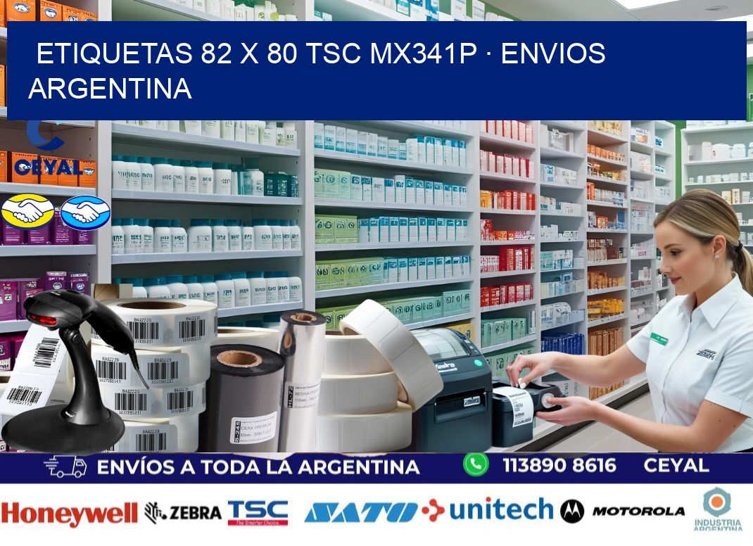 ETIQUETAS 82 x 80 TSC MX341P · ENVIOS ARGENTINA