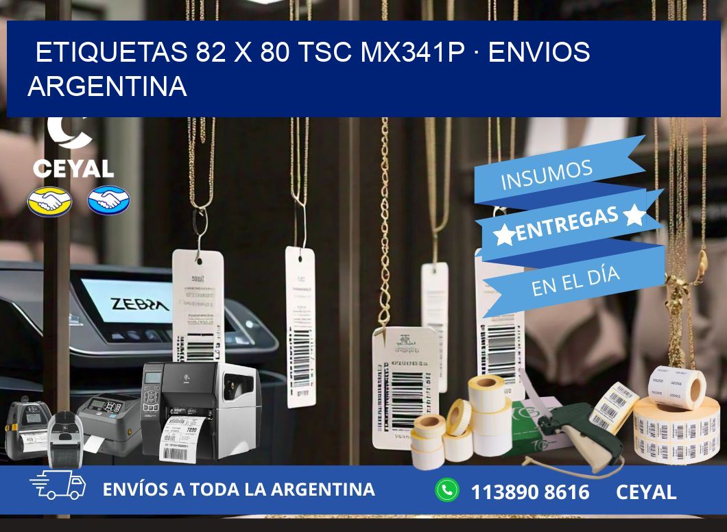 ETIQUETAS 82 x 80 TSC MX341P · ENVIOS ARGENTINA