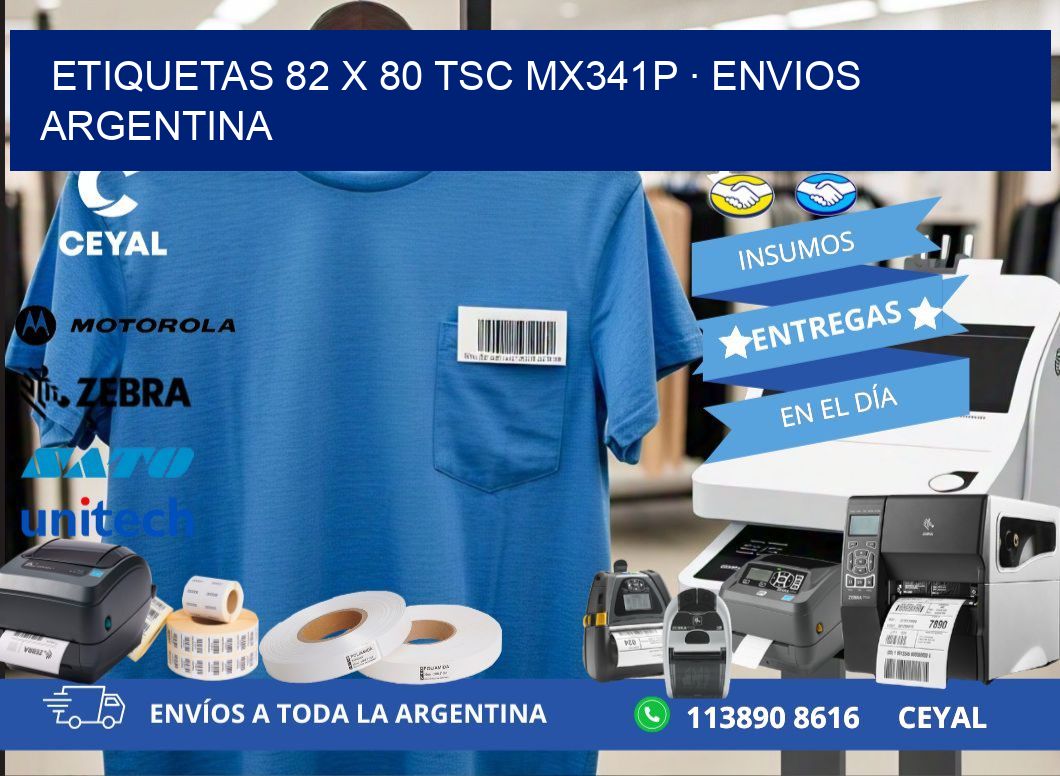 ETIQUETAS 82 x 80 TSC MX341P · ENVIOS ARGENTINA