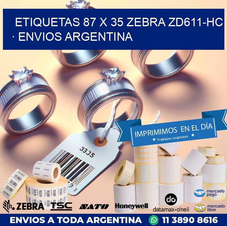 ETIQUETAS 87 x 35 ZEBRA ZD611-HC · ENVIOS ARGENTINA