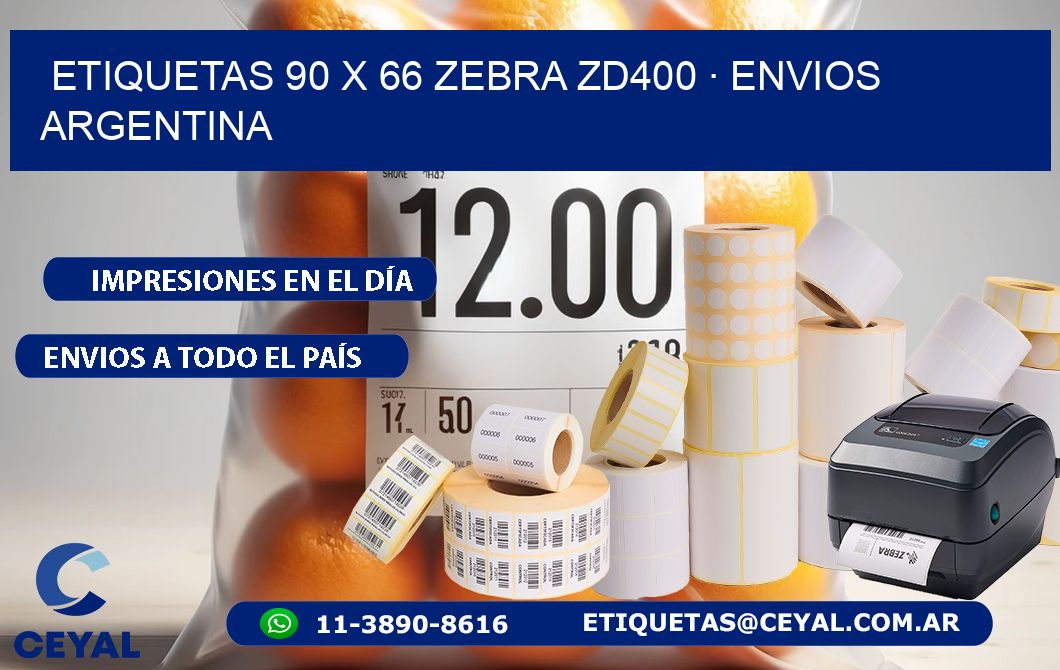 ETIQUETAS 90 x 66 ZEBRA ZD400 · ENVIOS ARGENTINA