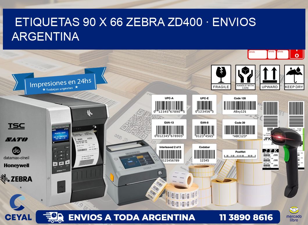ETIQUETAS 90 x 66 ZEBRA ZD400 · ENVIOS ARGENTINA