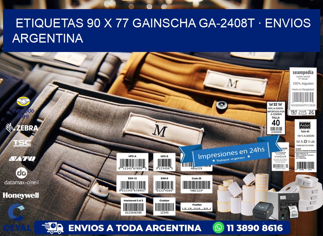 ETIQUETAS 90 x 77 GAINSCHA GA-2408T · ENVIOS ARGENTINA