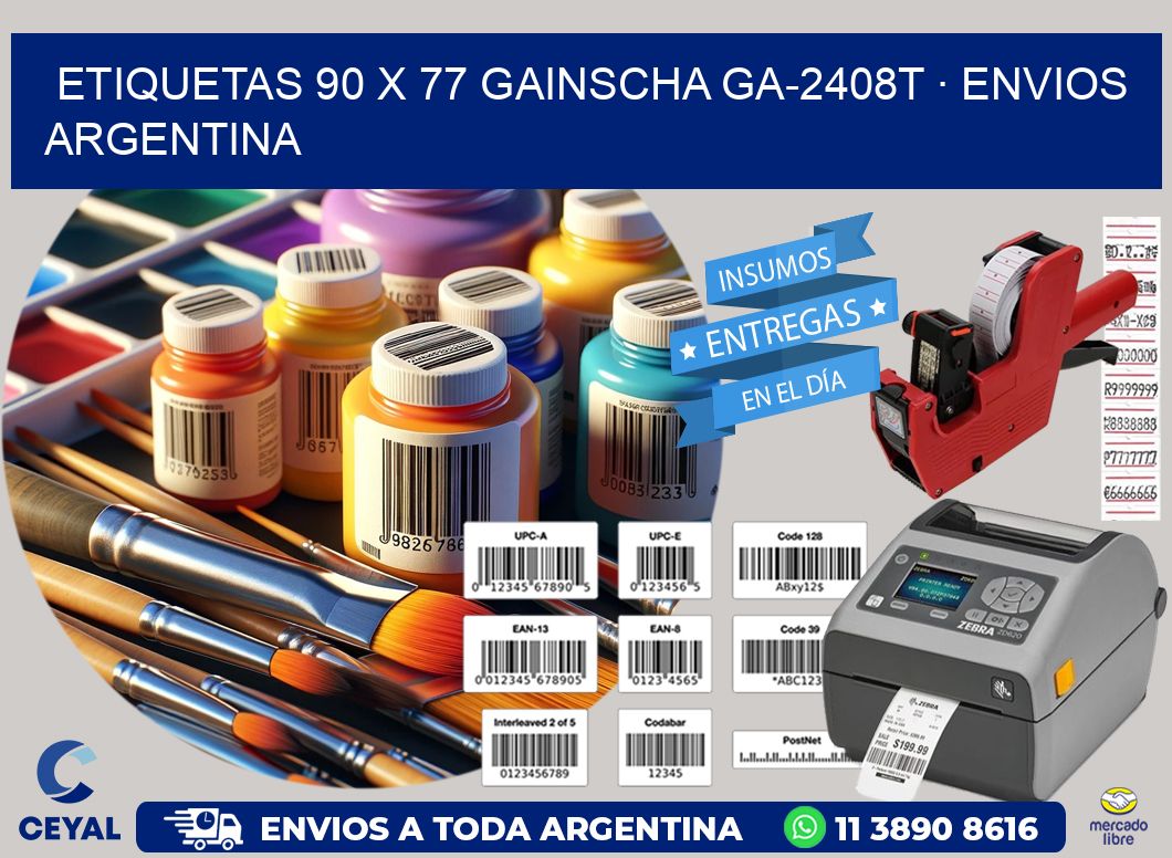 ETIQUETAS 90 x 77 GAINSCHA GA-2408T · ENVIOS ARGENTINA