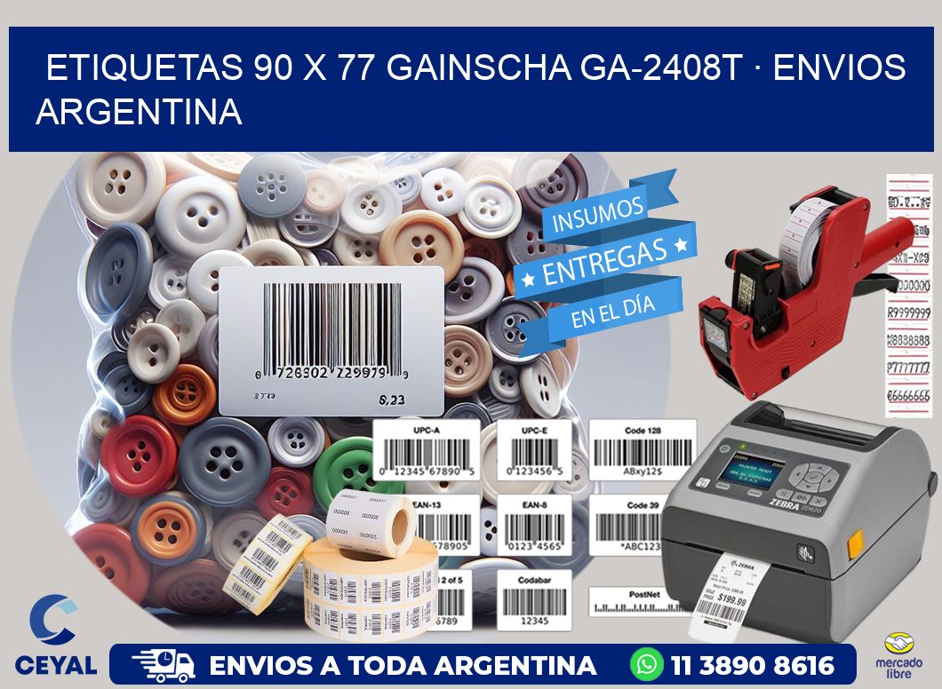 ETIQUETAS 90 x 77 GAINSCHA GA-2408T · ENVIOS ARGENTINA