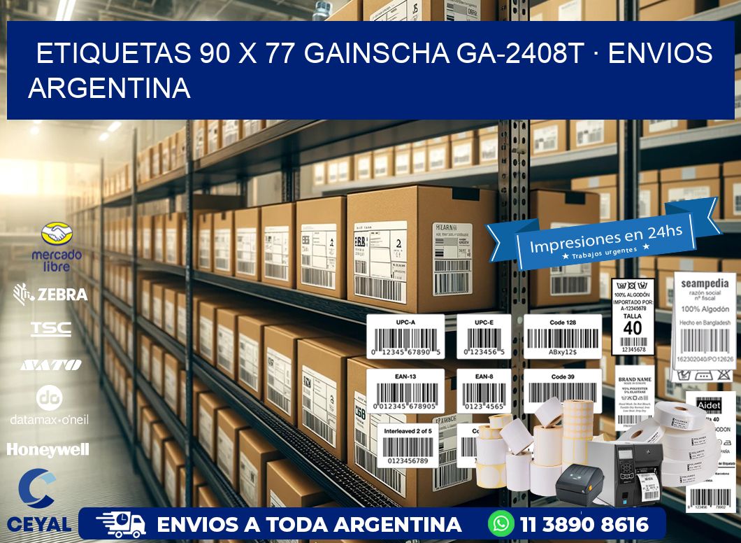 ETIQUETAS 90 x 77 GAINSCHA GA-2408T · ENVIOS ARGENTINA