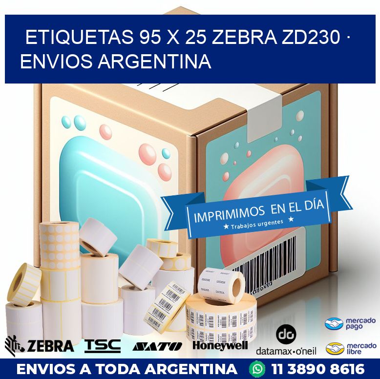 ETIQUETAS 95 x 25 ZEBRA ZD230 · ENVIOS ARGENTINA