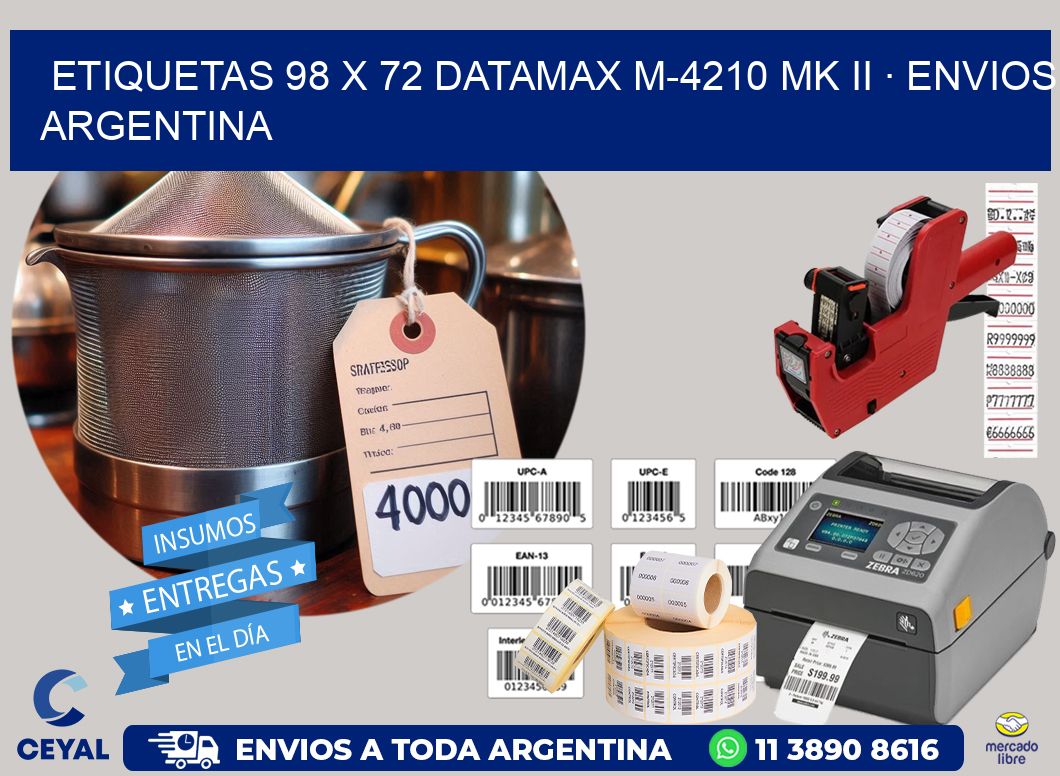 ETIQUETAS 98 x 72 DATAMAX M-4210 MK II · ENVIOS ARGENTINA