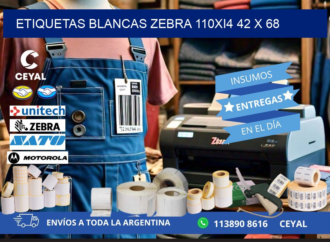 ETIQUETAS BLANCAS ZEBRA 110Xi4 42 x 68