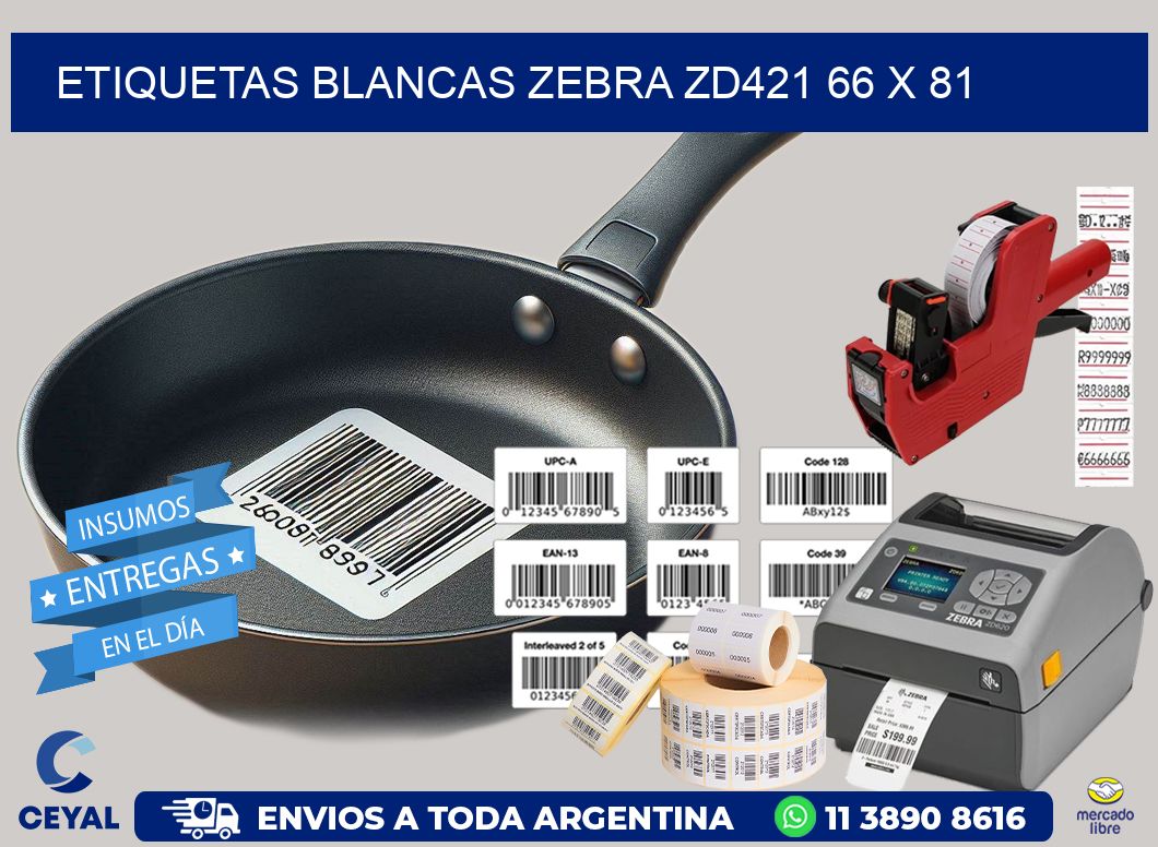 ETIQUETAS BLANCAS ZEBRA ZD421 66 x 81