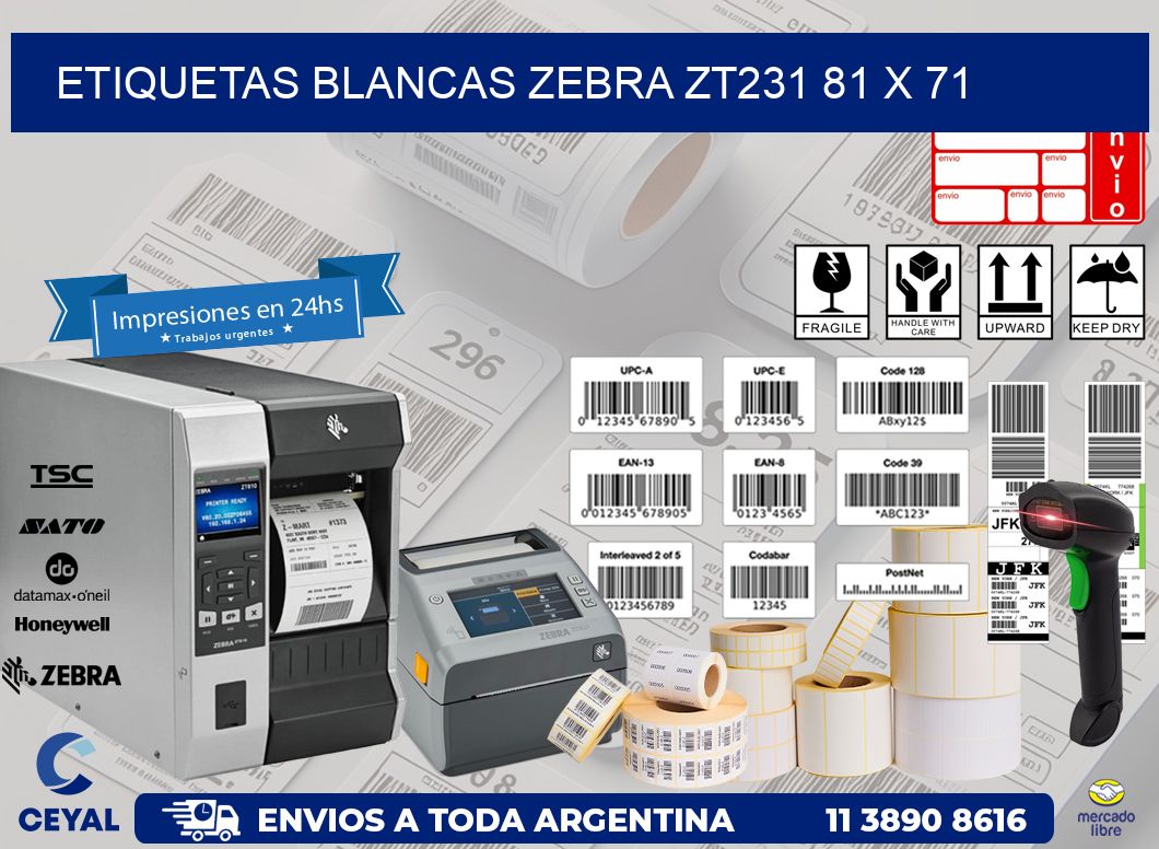 ETIQUETAS BLANCAS ZEBRA ZT231 81 x 71