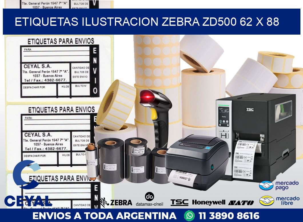 ETIQUETAS ILUSTRACION ZEBRA ZD500 62 x 88