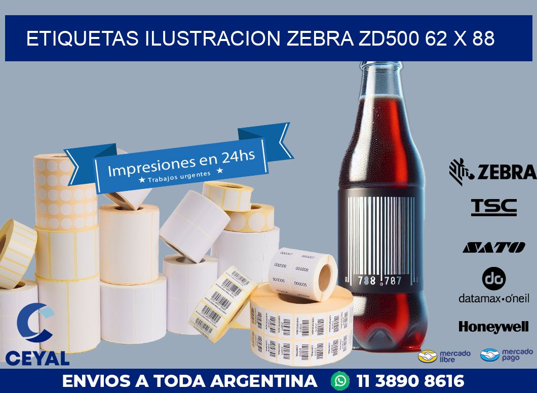 ETIQUETAS ILUSTRACION ZEBRA ZD500 62 x 88