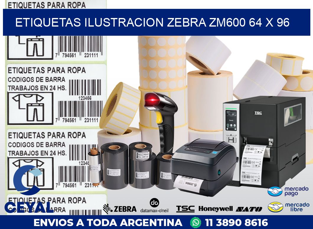 ETIQUETAS ILUSTRACION ZEBRA ZM600 64 x 96