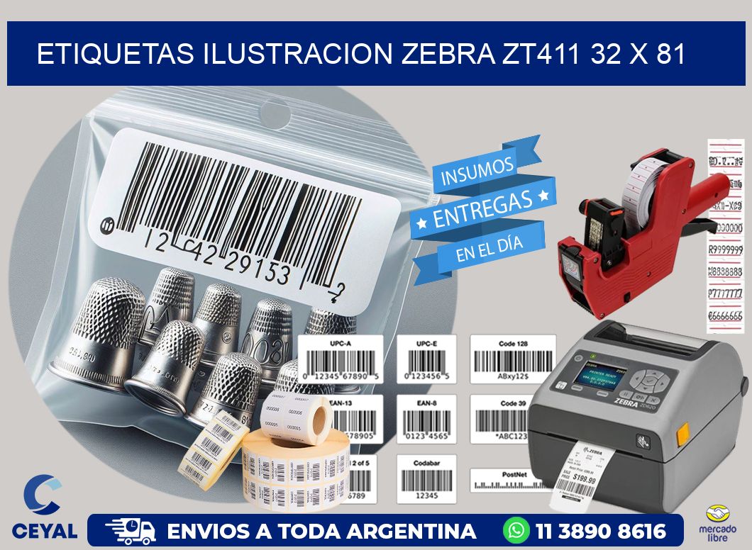 ETIQUETAS ILUSTRACION ZEBRA ZT411 32 x 81