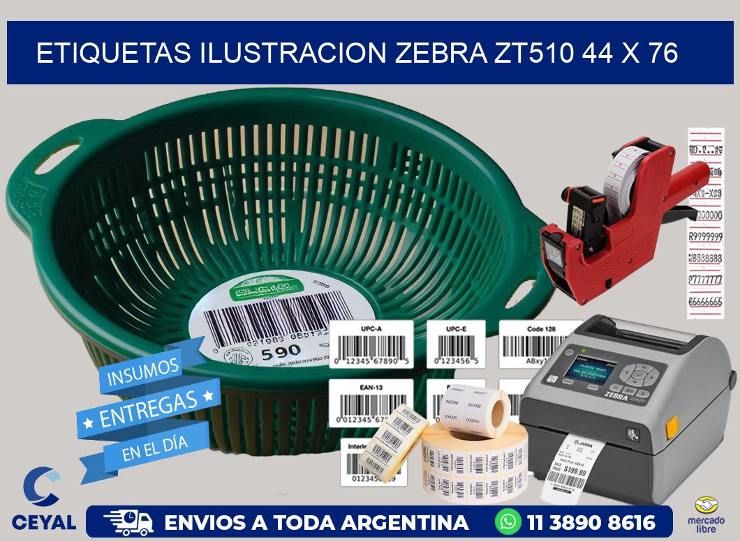 ETIQUETAS ILUSTRACION ZEBRA ZT510 44 x 76
