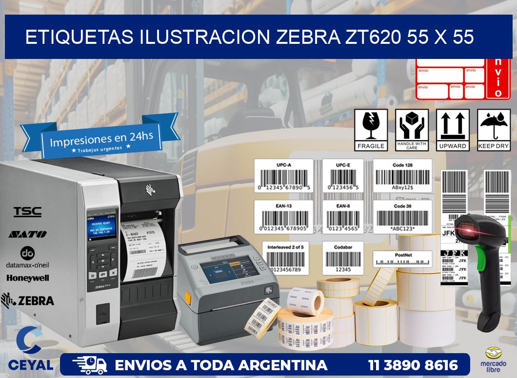 ETIQUETAS ILUSTRACION ZEBRA ZT620 55 x 55