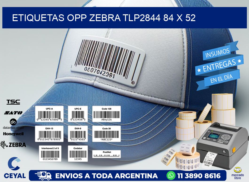 ETIQUETAS OPP ZEBRA TLP2844 84 x 52
